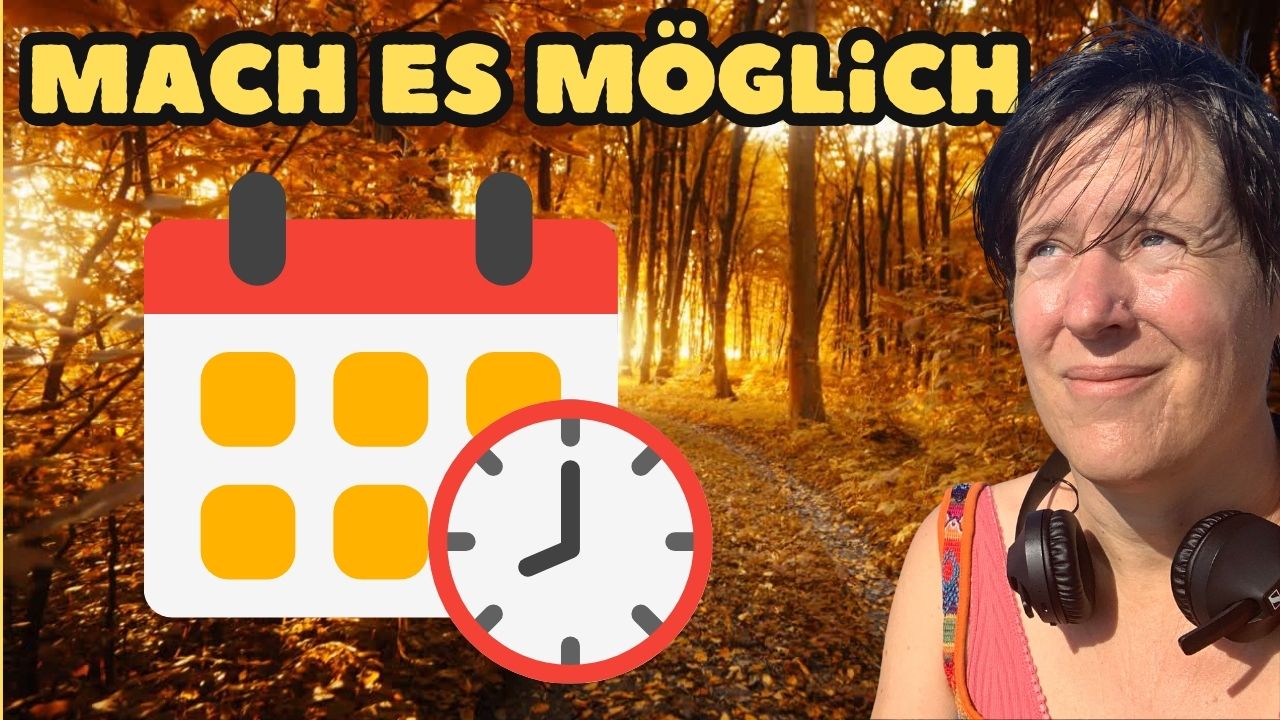 Mein neuer Wochen-Rhythmus ab November 