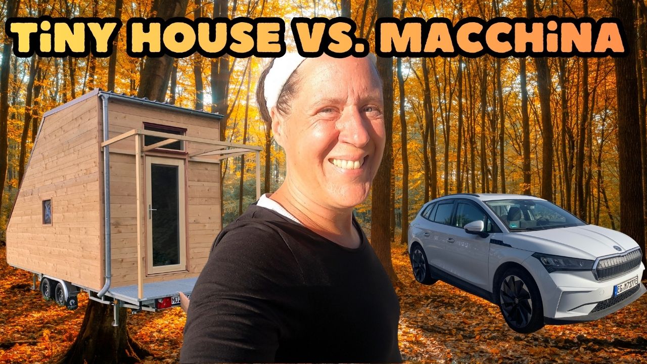 Vivere in auto o in una tiny house – cosa è meglio? – parte 1