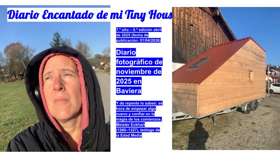 Diario encantado de mi Tiny House – noviembre de 2025 como diario fotográfico