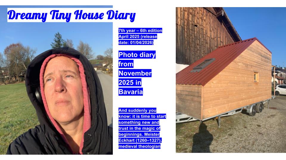 Dreamy Tiny House Diary – November 2025 as a Photo Diary