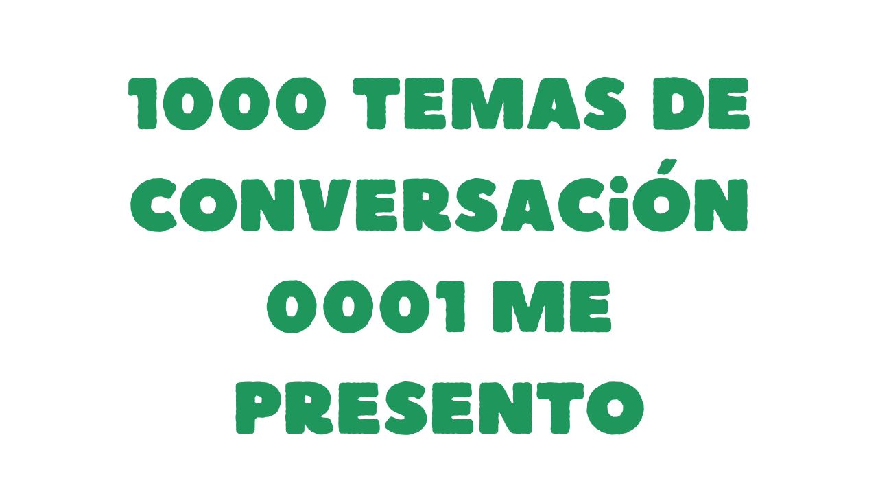 Protegido: 1000 temas de conversación 0001 Me presento